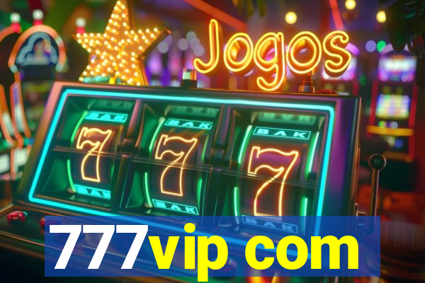 777vip com